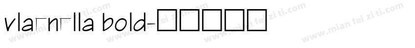 vlaenella bold字体转换
